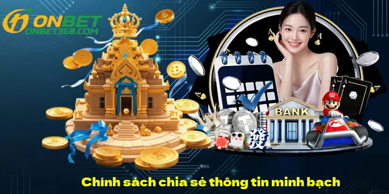 Chính sách chia sẻ thông tin minh bạch