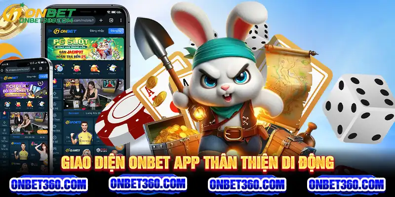 Giao diện ONBET App thân thiện di động