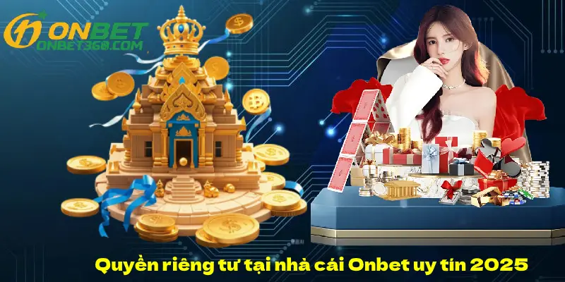 Quyền riêng tư - yếu tố an toàn khi cá cược trực tuyến