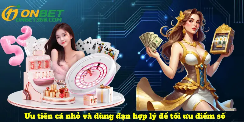 Ưu tiên cá nhỏ và dùng đạn hợp lý để tối ưu điểm số
